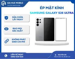 Ép mặt kính Samsung Galaxy S26 Ultra