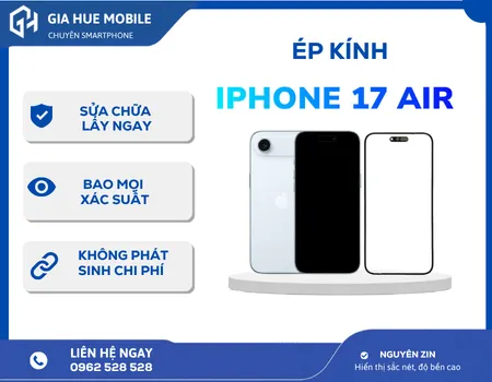 Ép kính iPhone Air lấy ngay, giá tốt