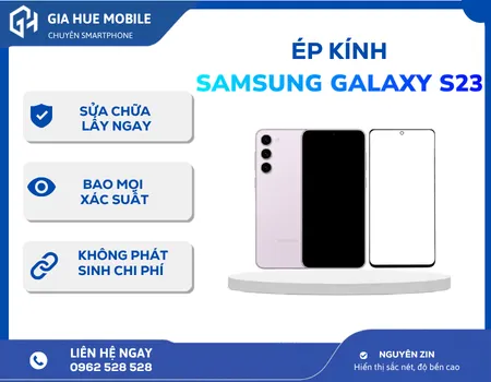 Ép kính Samsung Galaxy S23