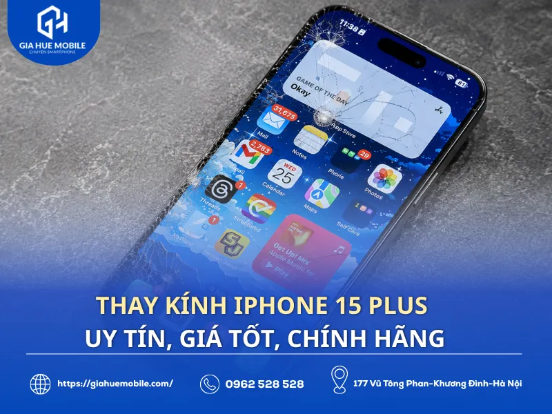 Thay kính iPhone 15 Plus uy tín, giá tốt, chính hãng