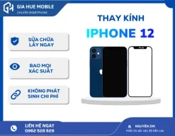 Thay kính iPhone 12 lấy ngay, giá tốt