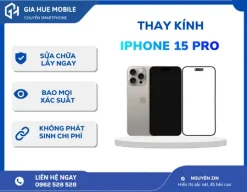 Thay kính iPhone 15 Pro Chính Hãng, Lấy Ngay