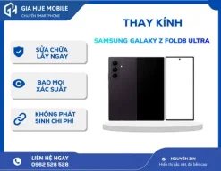 Thay kính Samsung Galaxy Z Fold8 Ultra lấy ngay trong ngày
