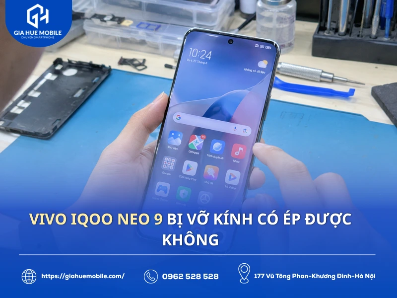 vivo iQOO Neo 9 Bị Vỡ Kính Có Ép Được Không