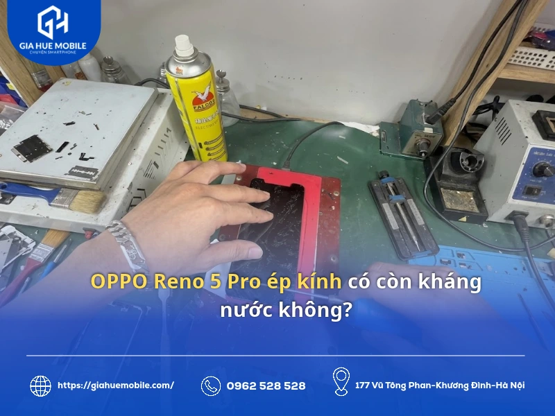 OPPO Reno 5 Pro ép kính có còn kháng nước không?