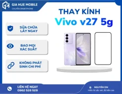 thay kính vivo v27 5g